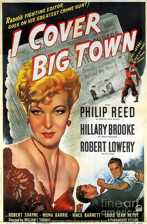 Film Noir Movie Poster I Cover Big Town Philip Reed Hillary Brooke Robert Lowery Painting by Vintage Collectables