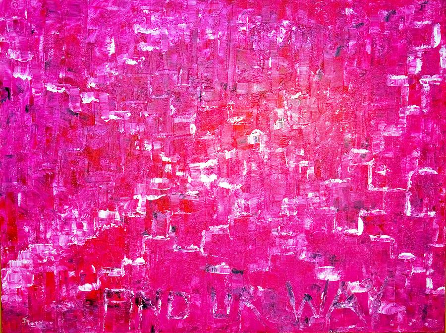 Find UR Way Painting by Piety Dsilva