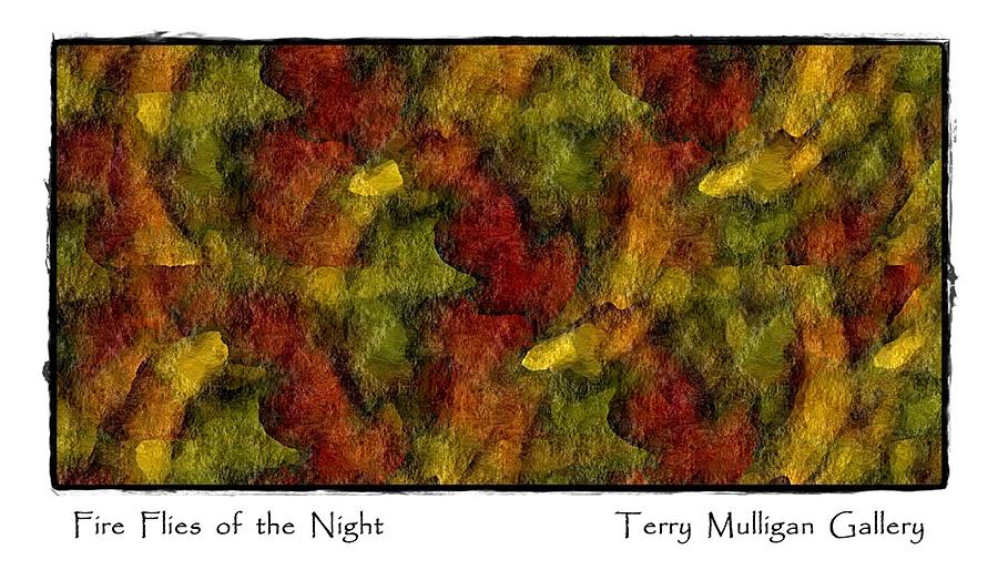 Fire Flies of the Night Digital Art by Terry Mulligan