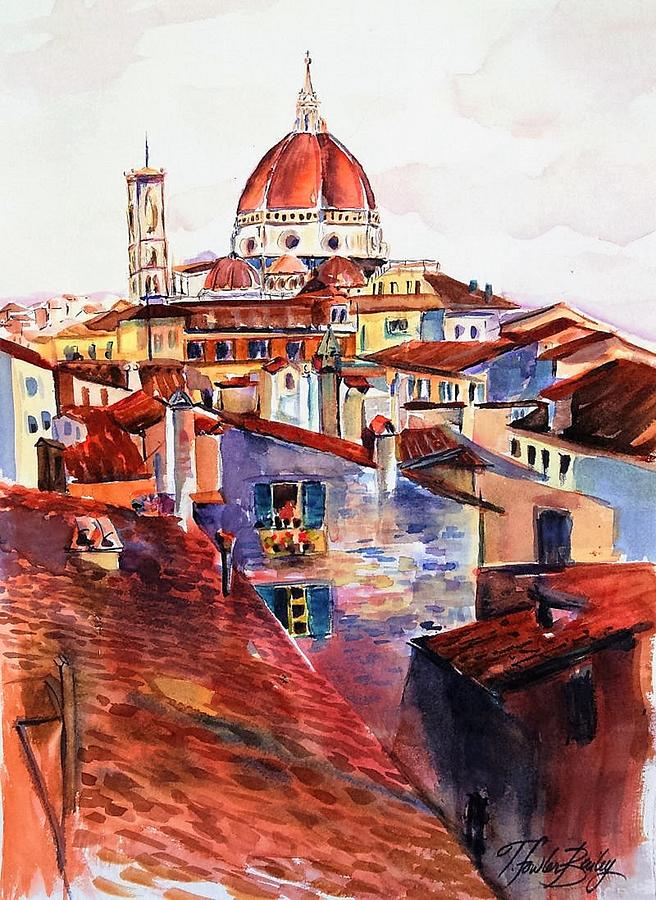 Florence Painting - Firenza Doumos Italy by Therese Fowler-Bailey Florence Painting - Firenza Doumos Italy by Therese Fowler-Bailey