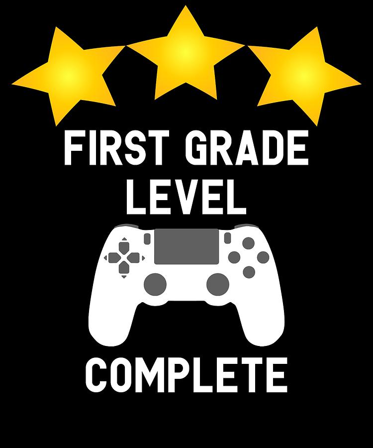 First Grade Level Complete Gamer Graduation Gift T Shirt Digital Art By Olivier Manjarrez