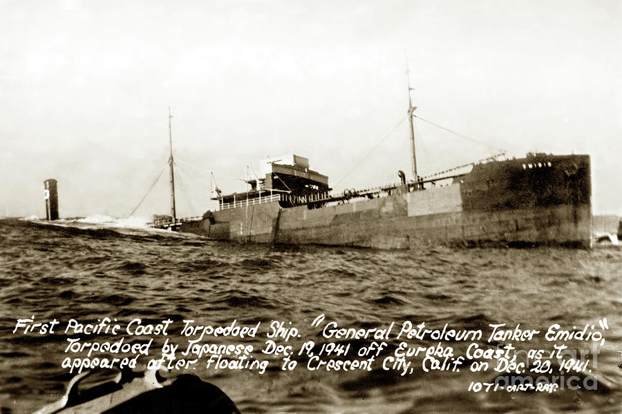 I-17 Photograph - First Pacific Coast Torpedoed Ship Oil Tanker Emidio Dec. 19, 1941 by Monterey County Historical Society