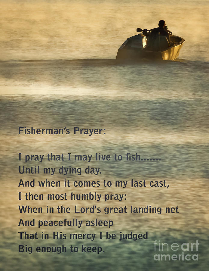 Fish Photograph - Fishermans Prayer by Robert Frederick