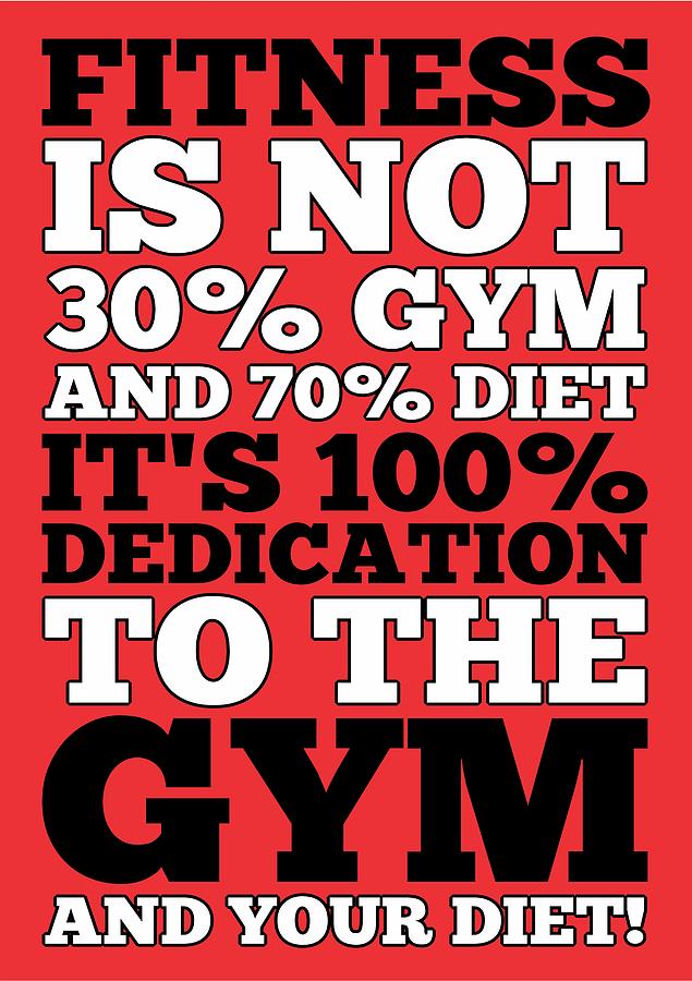 Inspirational Digital Art - Fitness Is Not Half Gym And Full Diet Gym Motivational Quotes Poster by Lab No 4