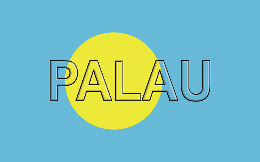 Flag of Palau Word Digital Art by Roy Pedersen