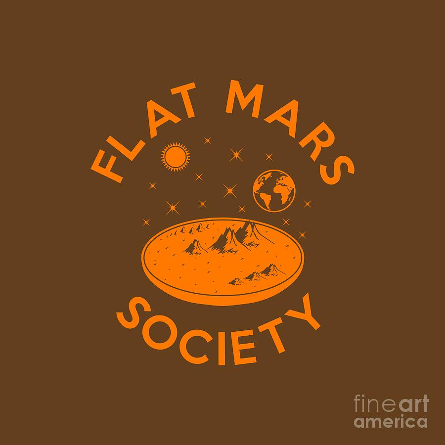 flat mars society t shirt meaning