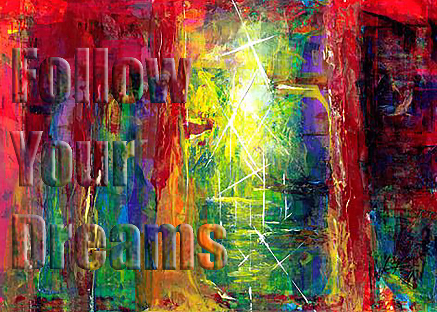 Forest Painting - Follow Your Dreams Embossed by Thomas Lupari Forest Painting - Follow Your Dreams Embossed by Thomas Lupari