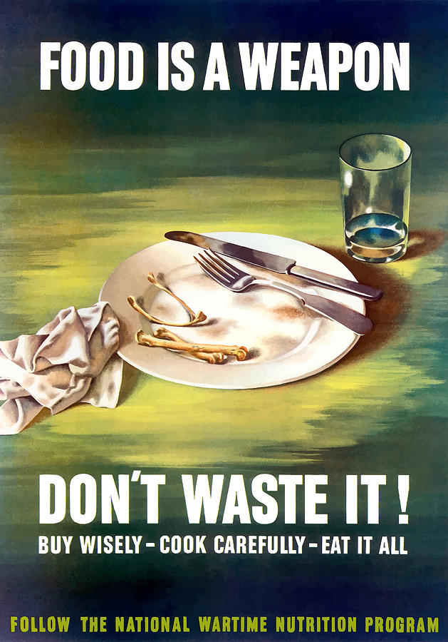 Propaganda Painting - Food Is A Weapon -- WW2 Propaganda by War Is Hell Store