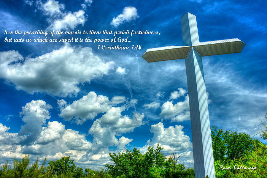 Foolishness Of The Cross Photograph by Reid Callaway