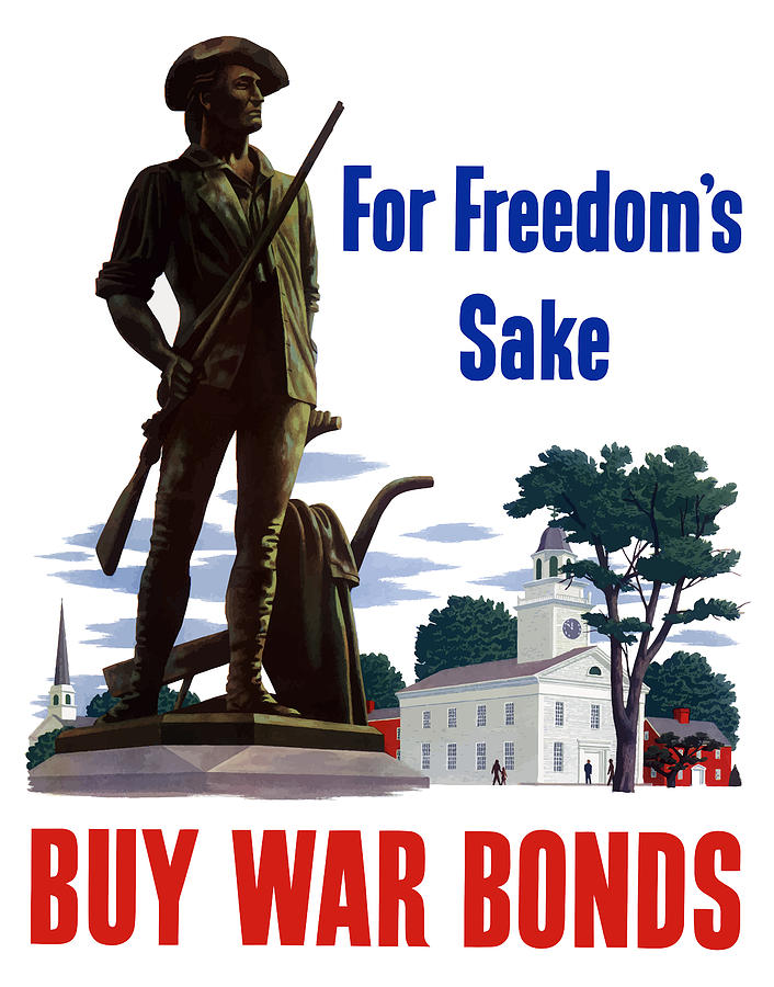 For Freedoms Sake Buy War Bonds Painting by War Is Hell Store