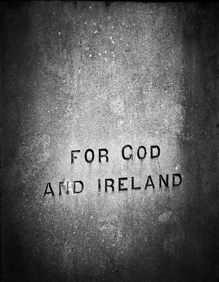 Irish Photograph - For God and Ireland Macroom Ireland by Teresa Mucha
