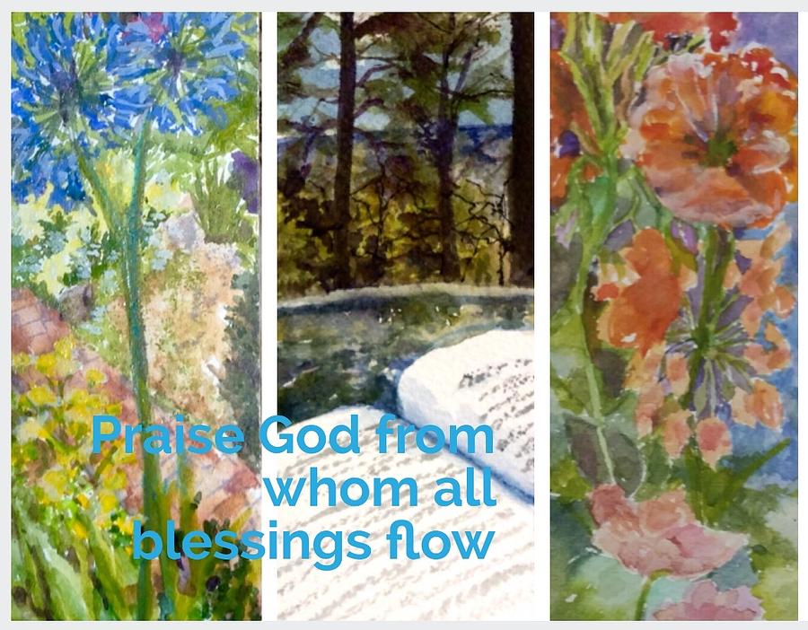 Praise God from Whom all Blessings Flow Painting by Cheryl Wallace