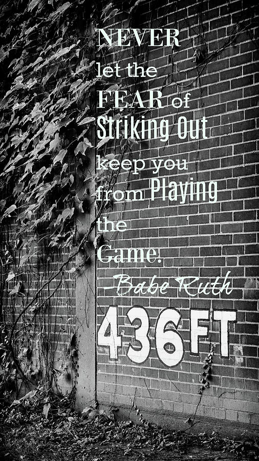 Forbes Field - Inspirational Quote Photograph by Stephen Stookey