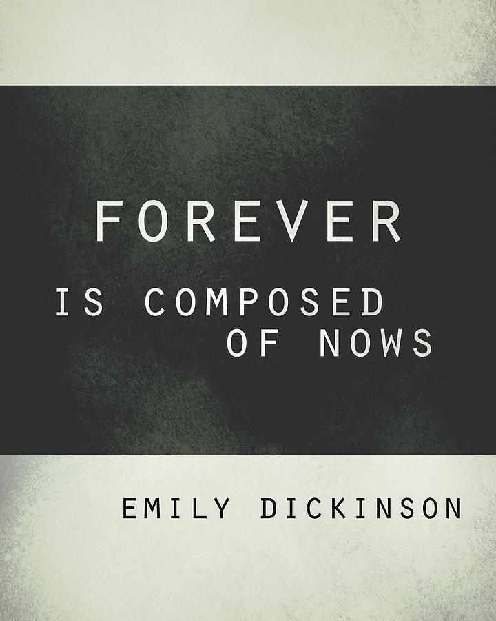 Forever Emily Dickinson Quote Digital Art by Ann Powell
