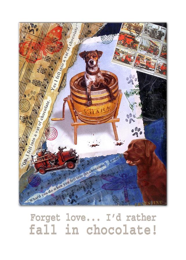 Dog Digital Art - Forget Love by ErnestineGrindal SaraClarke