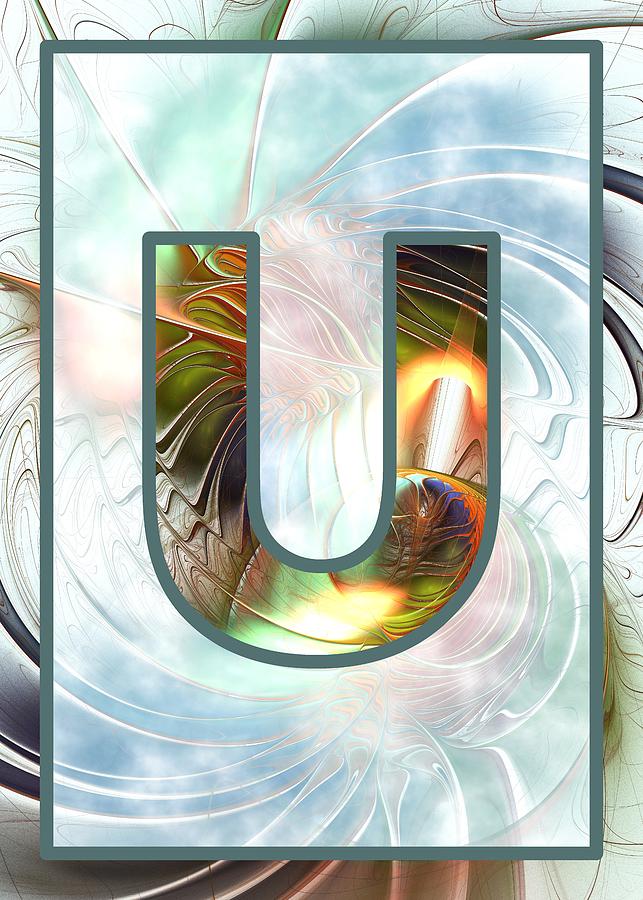 Fractal - Alphabet - U is for Unity Digital Art by Anastasiya Malakhova