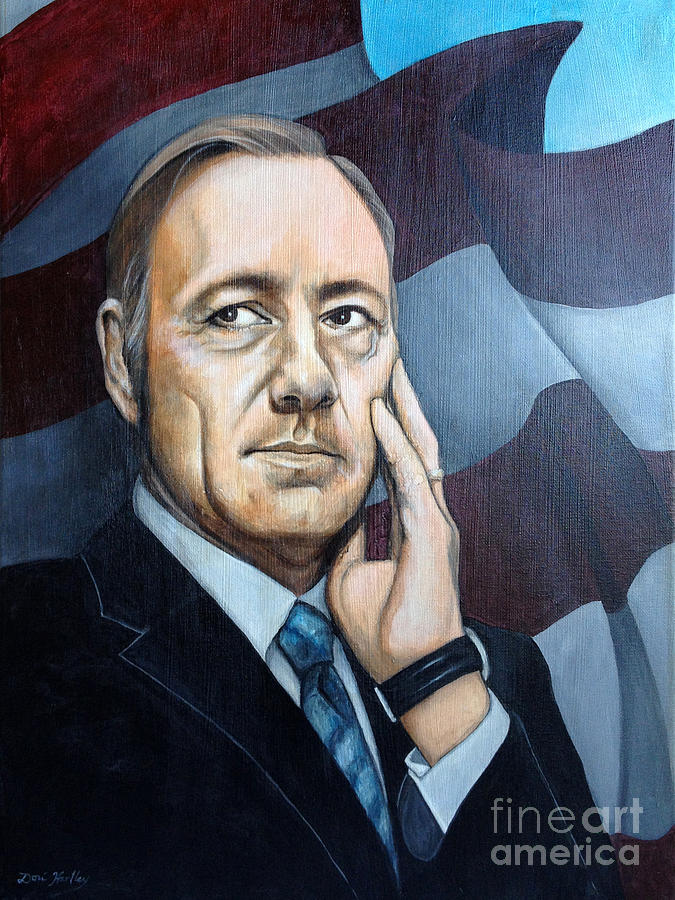 Kevin Spacey Painting - Frank Underwood by Dori Hartley