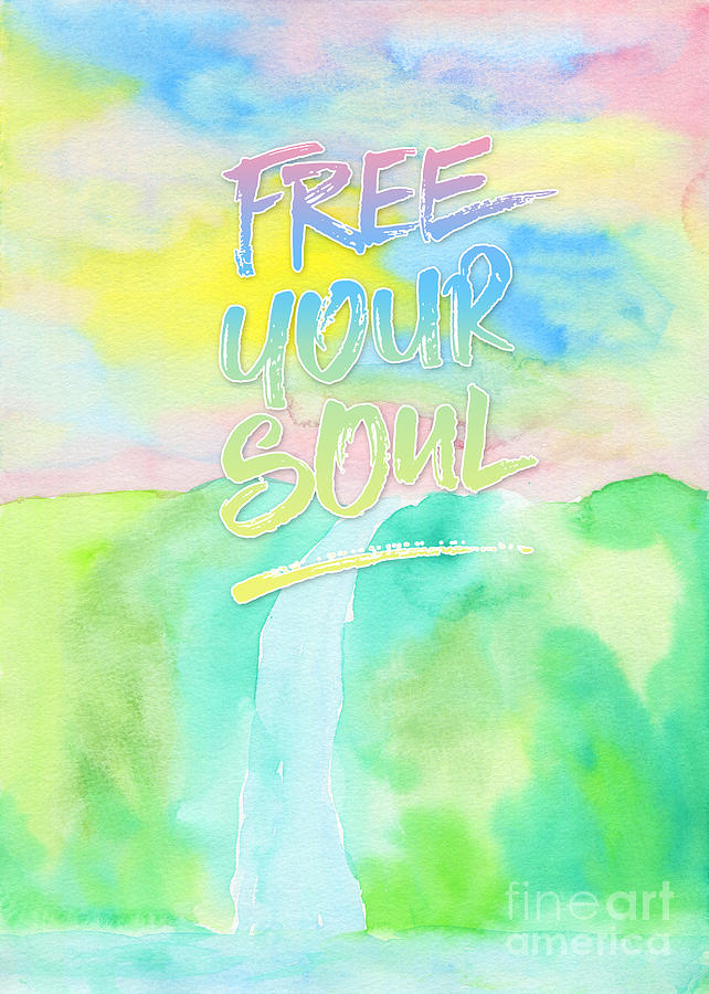 Free Your Soul Watercolor Colorful Spring Waterfall Painting Painting by Beverly Claire Kaiya