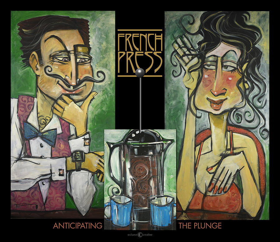 Coffee Painting - French Press Anticipating the Plunge poster by Tim Nyberg