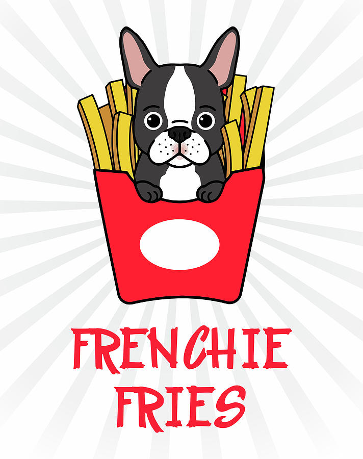 Frenchie Fries Dog Digital Art by Sri Devi | Fine Art America