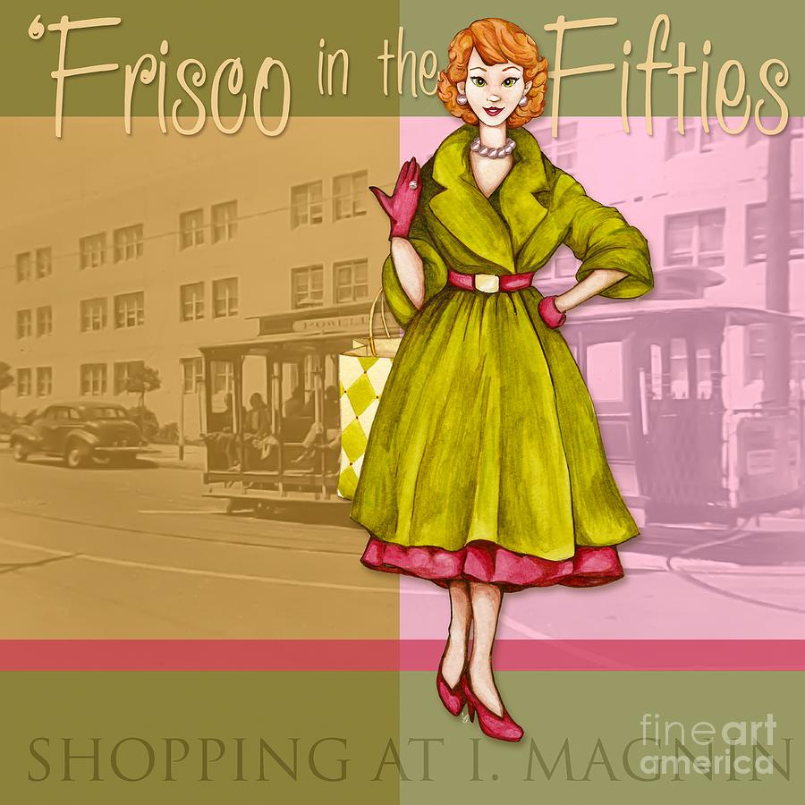 San Francisco Mixed Media - Frisco in the Fifties Shopping at I Magnin by Cindy Garber Iverson