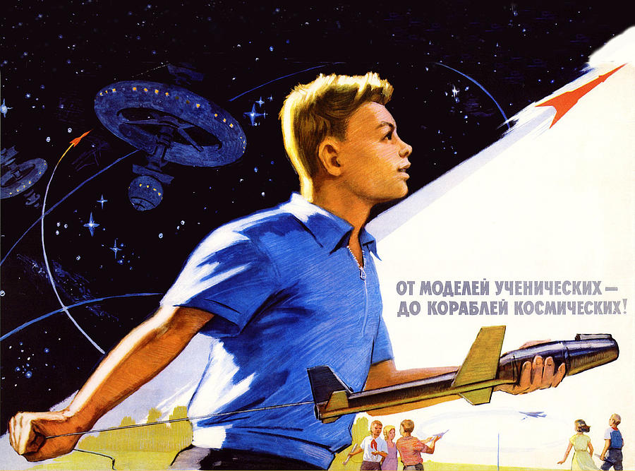 From a small model to a real space rocket, Soviet propaganda poster Painting by Long Shot