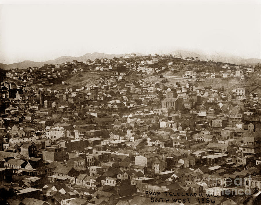 San Francisco Photograph - From Telegraph Hill South West San Francisco 1856 by Monterey County Historical Society
