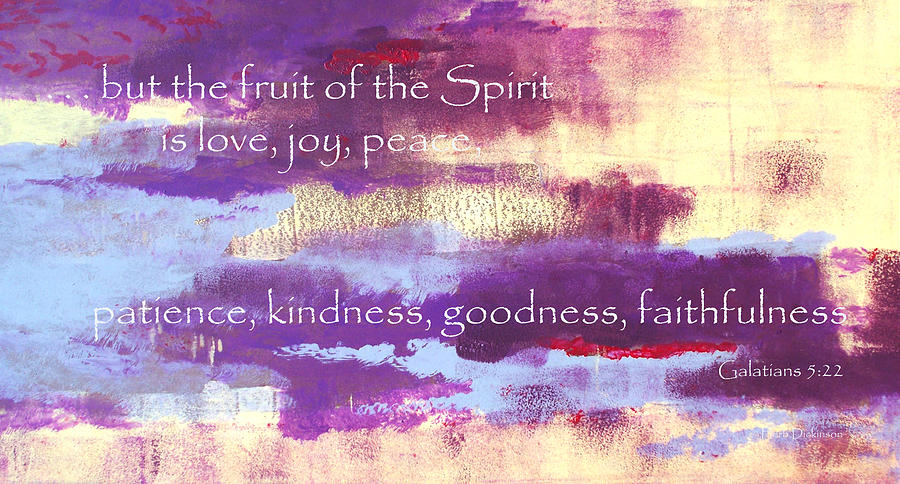 Fruit of the Spirit Painting by Herb Dickinson