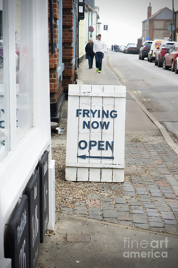Sign Photograph - Frying now sign by Tom Gowanlock