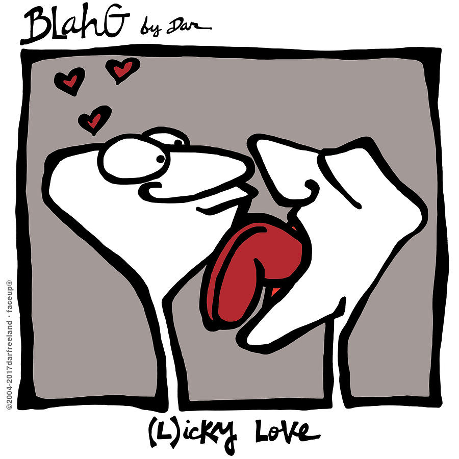 Licky Love Drawing by Dar Freeland