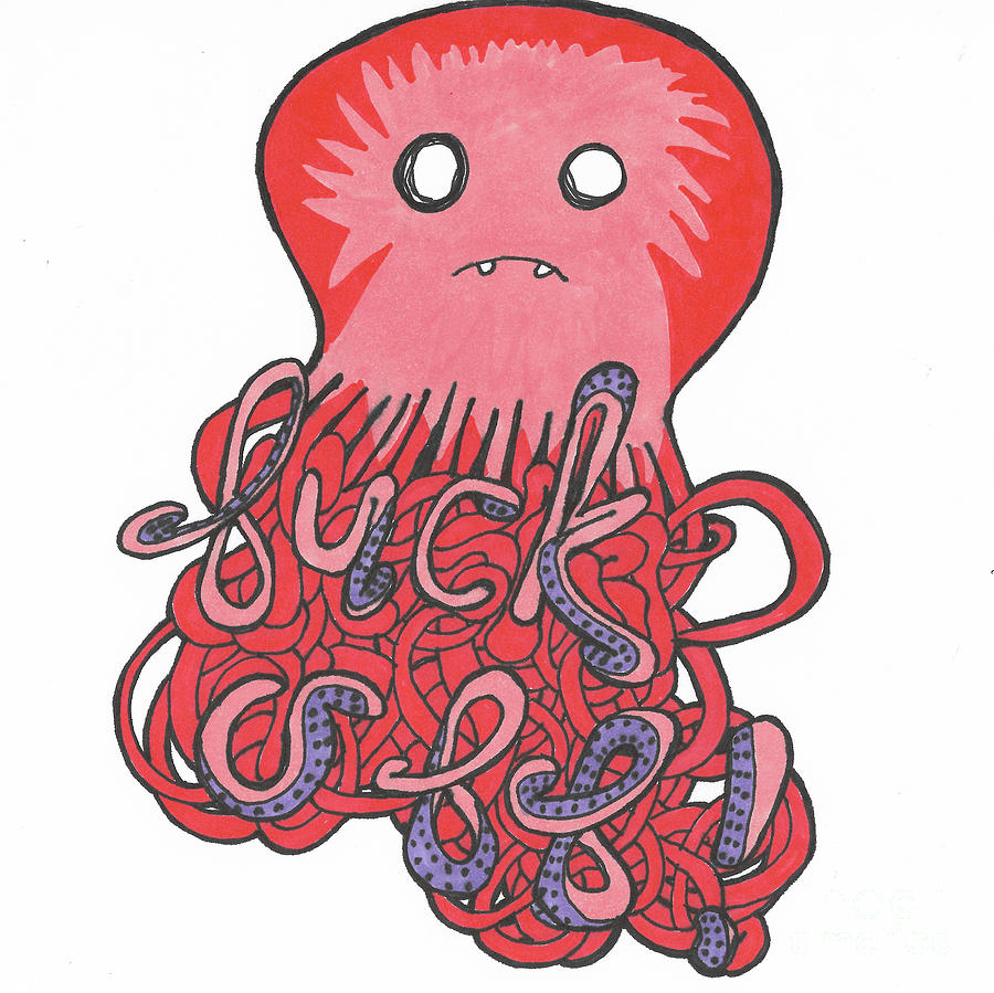 Fuckofftopus Drawing by Shelby Wilson - Fine Art America