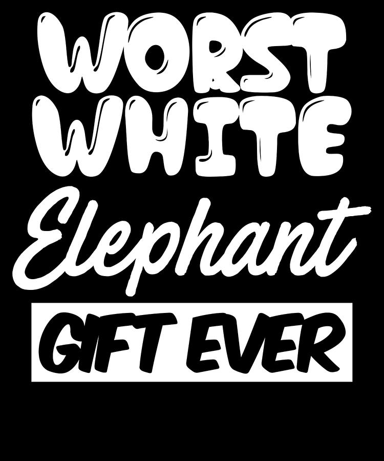 christmas digital art funny christmas white elephant xmas apparel by michael s - Christmas White Elephant christmas digital art funny christmas white elephant xmas apparel by michael s - Christmas White Elephant