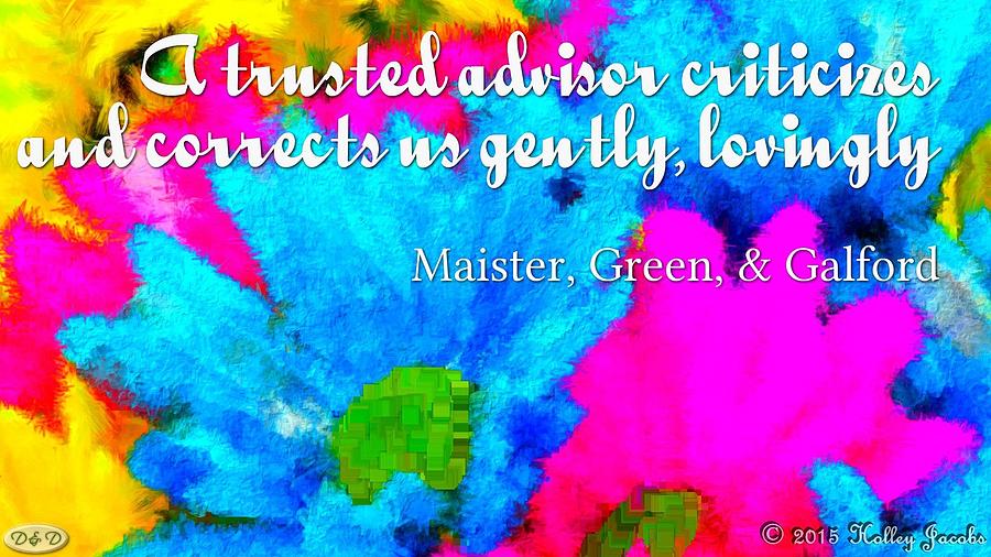 Trusted Advisor Digital Art - Gently And Lovingly by Holley Jacobs