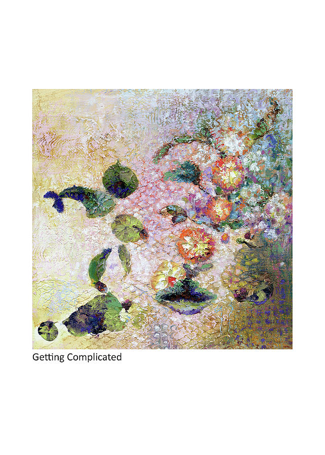 Getting Complicated Painting by Betsy Derrick