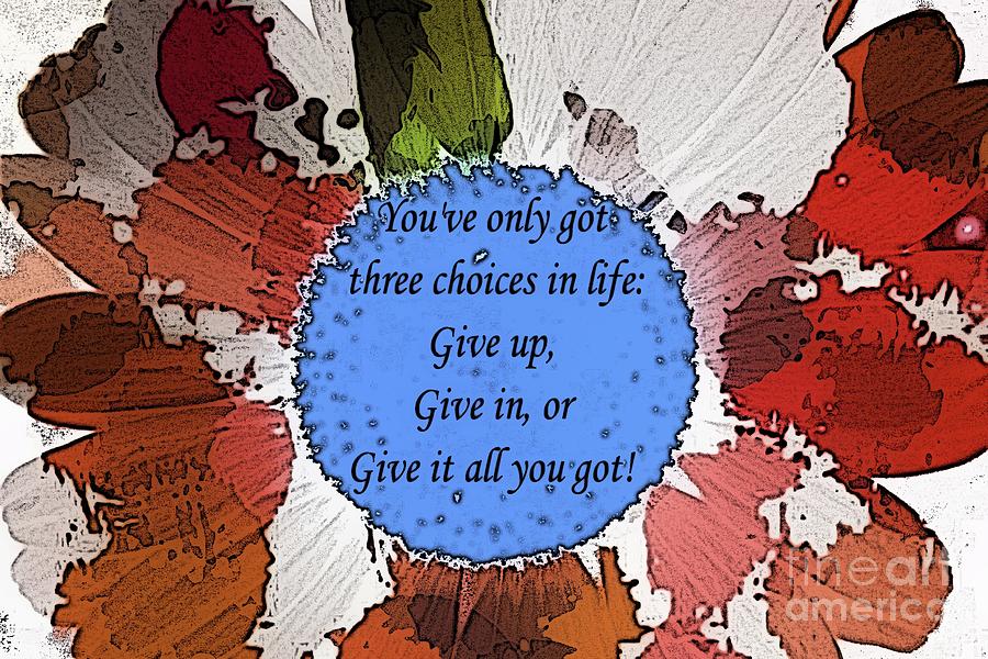 Give It All You Got Mixed Media by Barbara A Griffin