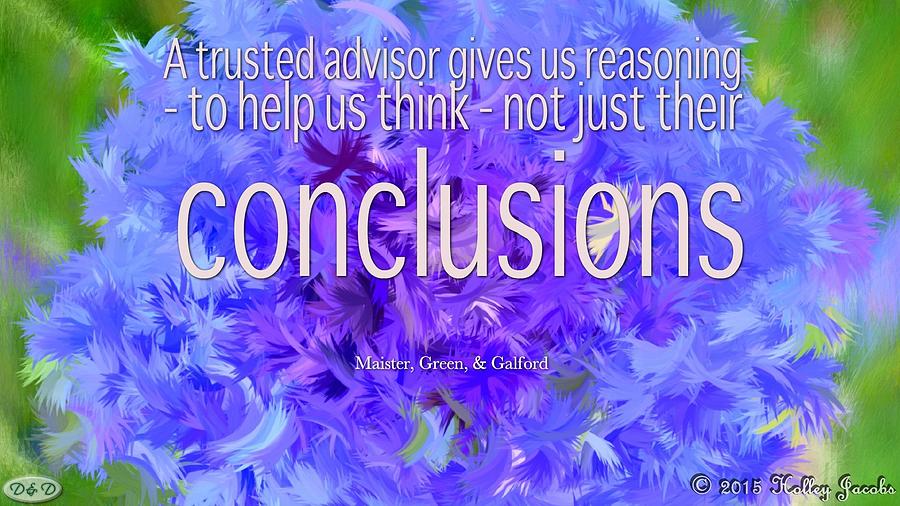 Trusted Advisor Digital Art - Gives Us Reason by Holley Jacobs