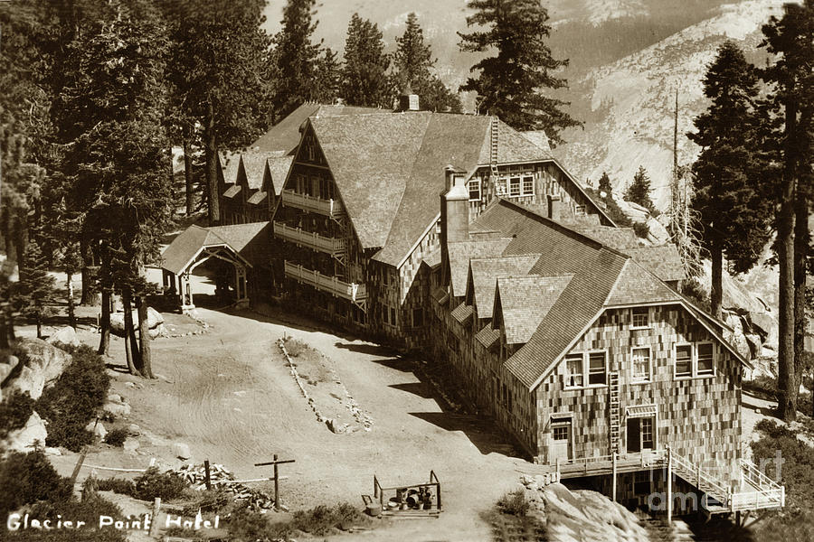 Yosemite Valley Photograph - Glacier Point Hotel Yosemite Valley Circa 1917 by Monterey County Historical Society
