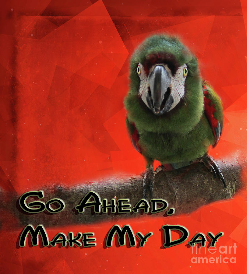 Go Ahead, Make My Day Greeting Card Digital Art by Victoria Harrington