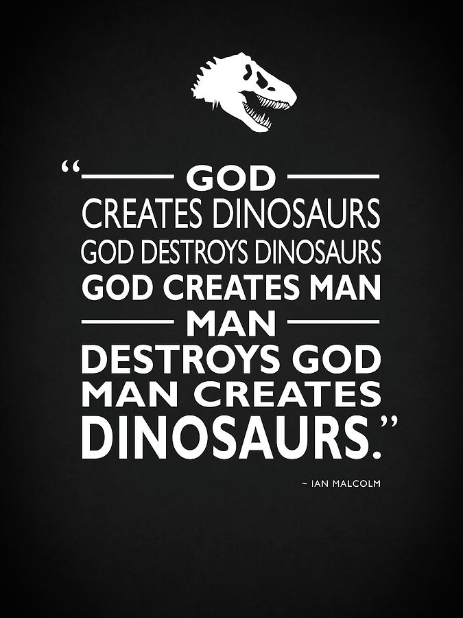 Jurassic Park Photograph - God Creates Dinosaurs by Mark Rogan