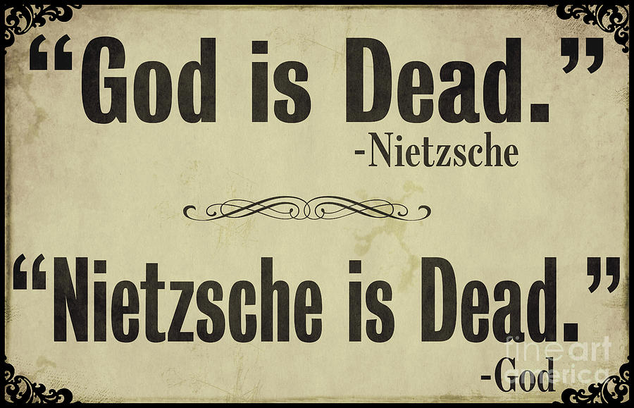 God Is Dead Painting - God Is Dead Nietzsche  by Mindy Sommers
