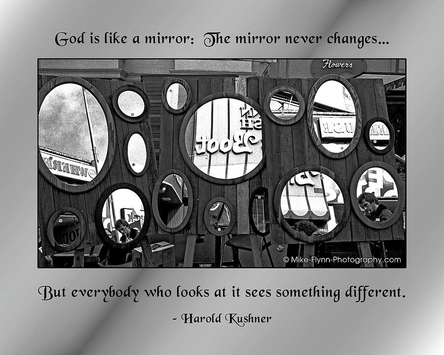 God Is Like a Mirror Photograph by Mike Flynn