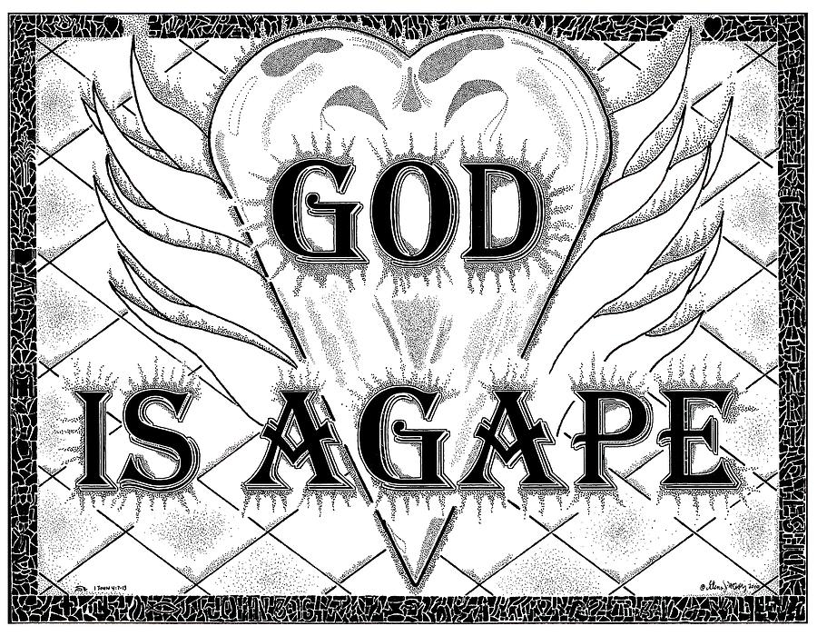 Black And White Drawing - God Is Love - Agape by Glenn McCarthy Art and Photography