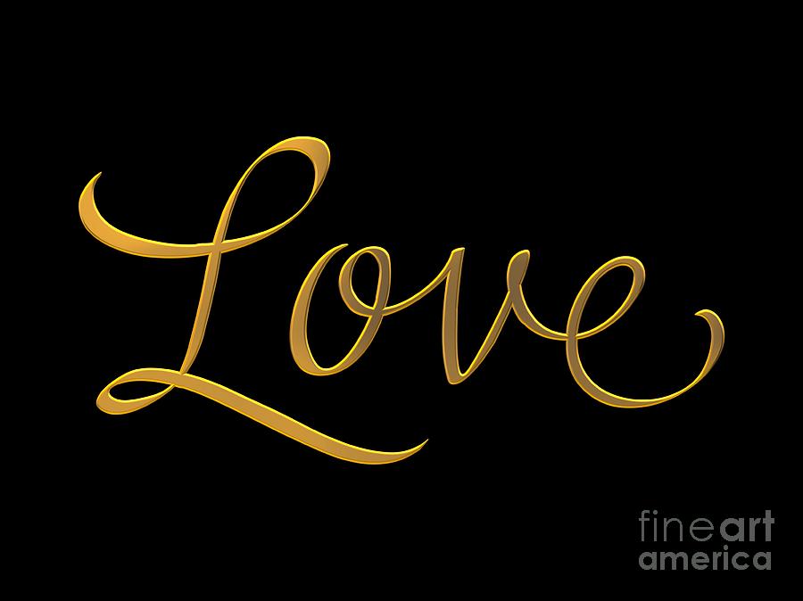 Golden 3D Look Script of the word Love Digital Art by Rose Santuci-Sofranko