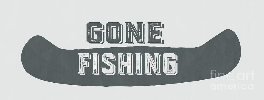 Gone Fishing vintage sign Painting by Edward Fielding