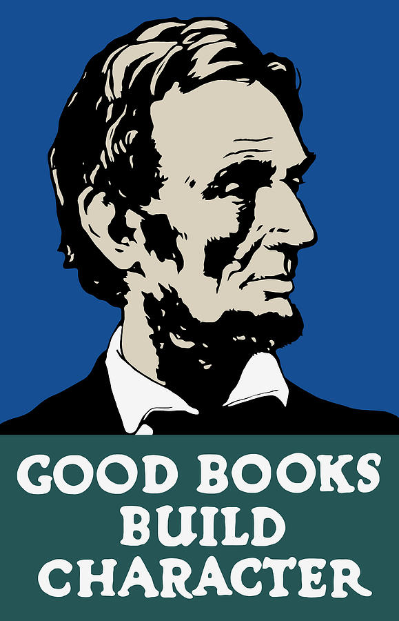 Librarian Painting - Good Books Build Character - President Lincoln by War Is Hell Store