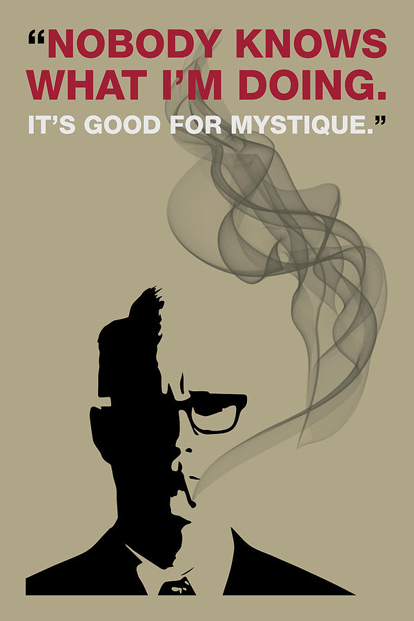 Actor Painting - Good for Mystique - Mad Men Poster Roger Sterling Quote by Beautify My Walls