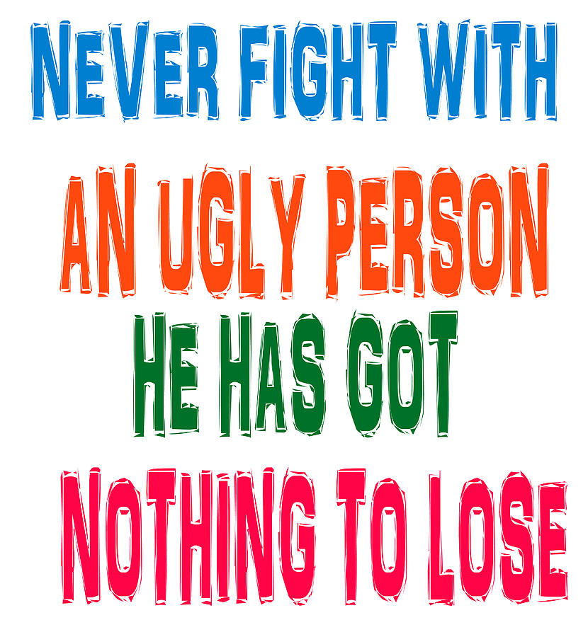 Sports Painting - Good UGLY Bad Wisdom Quote by Navin Joshi