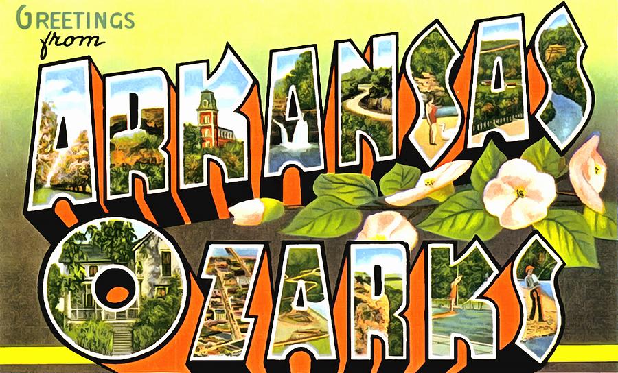 Greetings From Arkansas Ozarks Photograph by Vintage Collections Cites and States