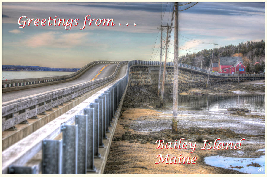 Greetings from Bailey Island Photograph by John Meader