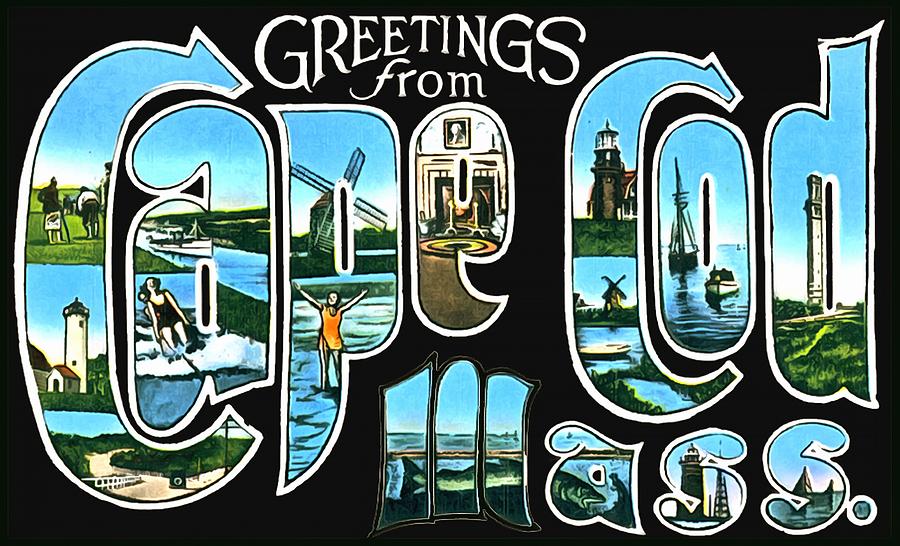 Greetings From Cape Cod Massachusetts Photograph by Vintage Collections Cites and States